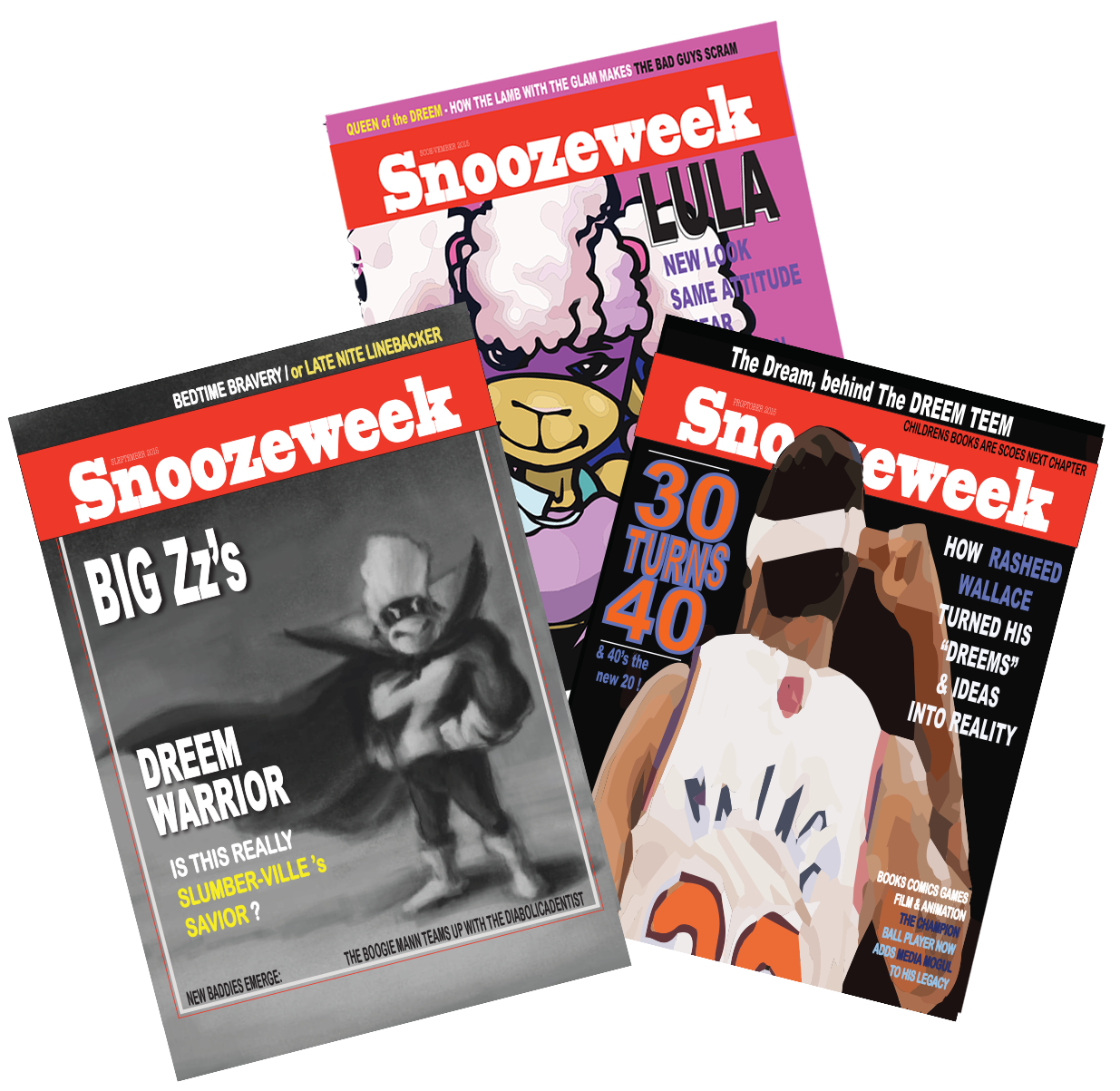 fake magazine Cover, NEWSWEEK, NEWSWEAK, snoozeweek, sheedgotjokes, saddlerward, quanzilla, fake magazine art, mock magazine, Big Zz’s and the dreamteem, Big Zz’s and the Dream Team, Rasheed wallace, rasheed wallace goals
snooze_week.psd fake magazine Cover, NEWSWEEK, NEWSWEAK, snoozeweek, sheedgotjokes, saddlerward, quanzilla, fake magazine art, mock magazine, Big Zz’s and the dreamteem, Big Zz’s and the Dream Team, Rasheed wallace, rasheed wallace goals, R. Wallace detroit pistons championship